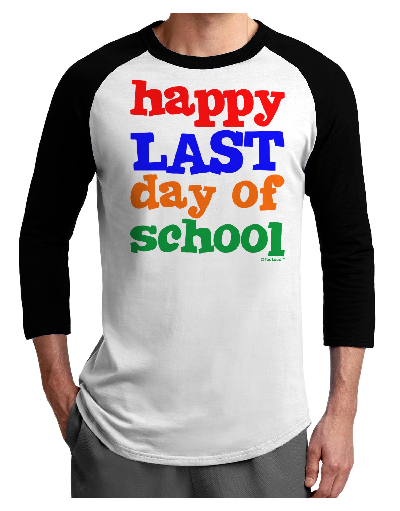 Happy Last Day of School Adult Raglan Shirt-TooLoud-White-Black-X-Small-Davson Sales