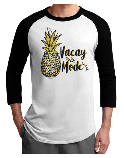 Vacay Mode Pinapple Adult Raglan Shirt-Mens-Tshirts-TooLoud-White-Black-X-Small-Davson Sales