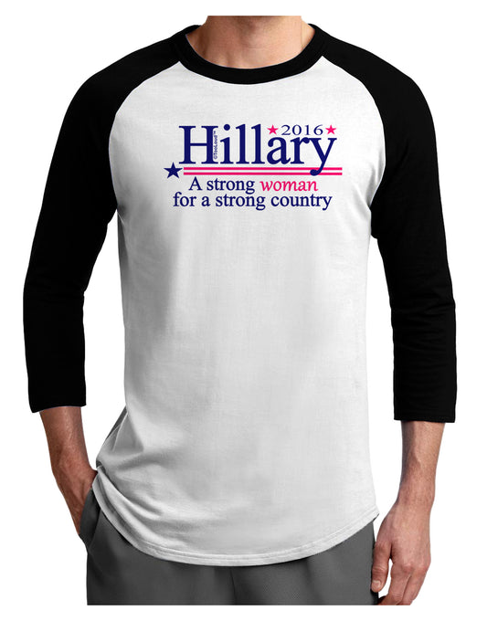 Hillary A Strong Woman Adult Raglan Shirt-Raglan Shirt-TooLoud-White-Black-X-Small-Davson Sales