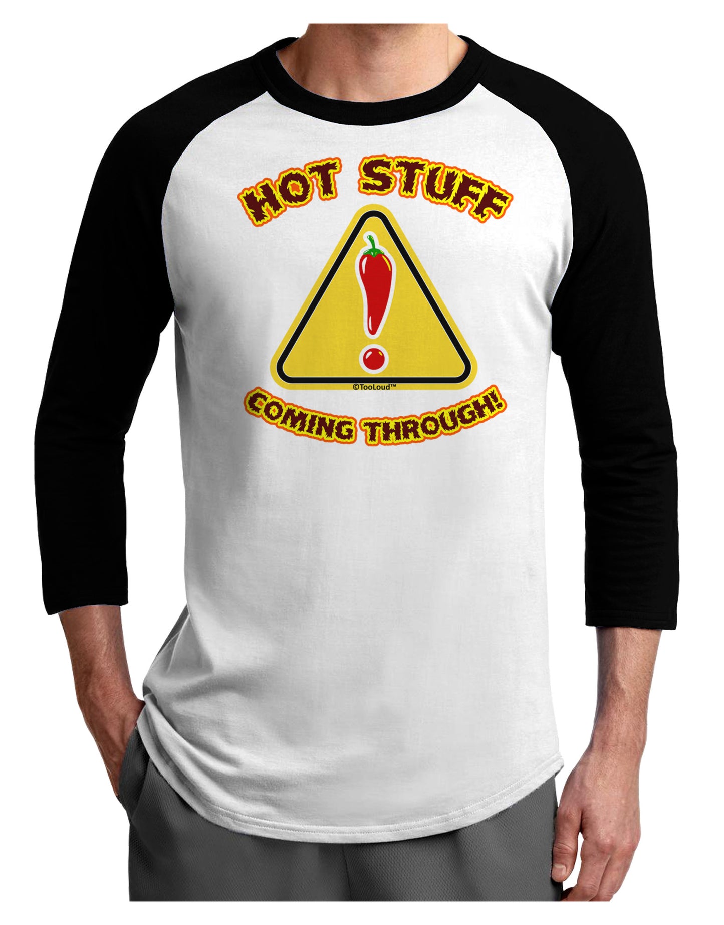 Hot Stuff Coming Through Adult Raglan Shirt-Raglan Shirt-TooLoud-White-Black-X-Small-Davson Sales
