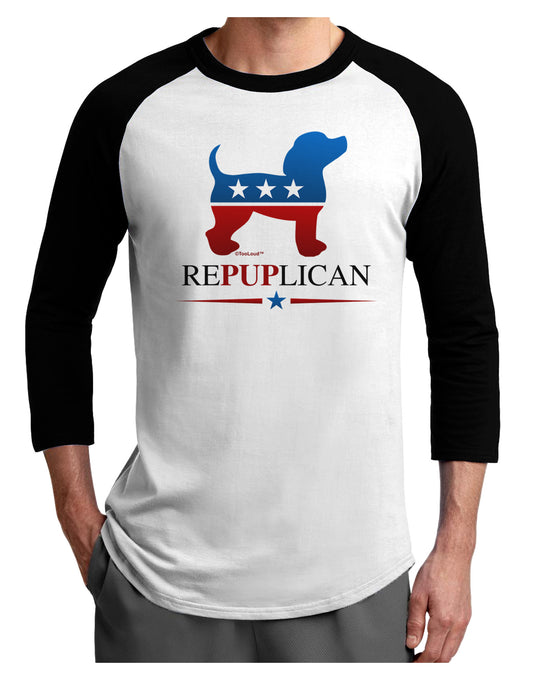 RePUPlican Adult Raglan Shirt-Raglan Shirt-TooLoud-White-Black-X-Small-Davson Sales