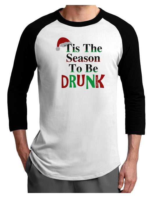 Season To Be Drunk Adult Raglan Shirt-Raglan Shirt-TooLoud-White-Black-X-Small-Davson Sales