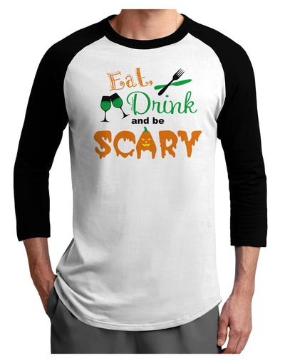 Eat Drink Scary Green Adult Raglan Shirt-Raglan Shirt-TooLoud-White-Black-X-Small-Davson Sales