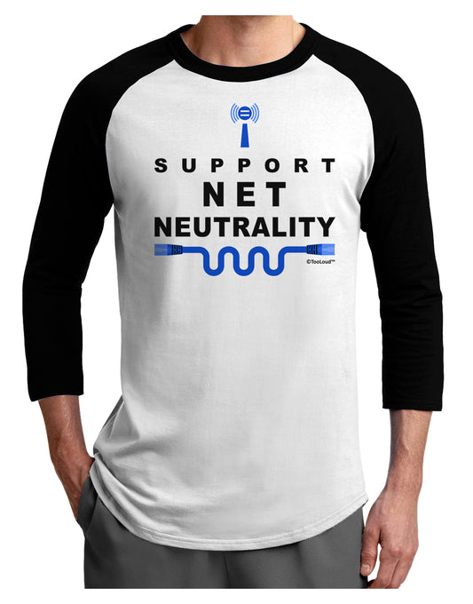 i Support Net Neutrality Adult Raglan Shirt-TooLoud-White-Black-X-Small-Davson Sales