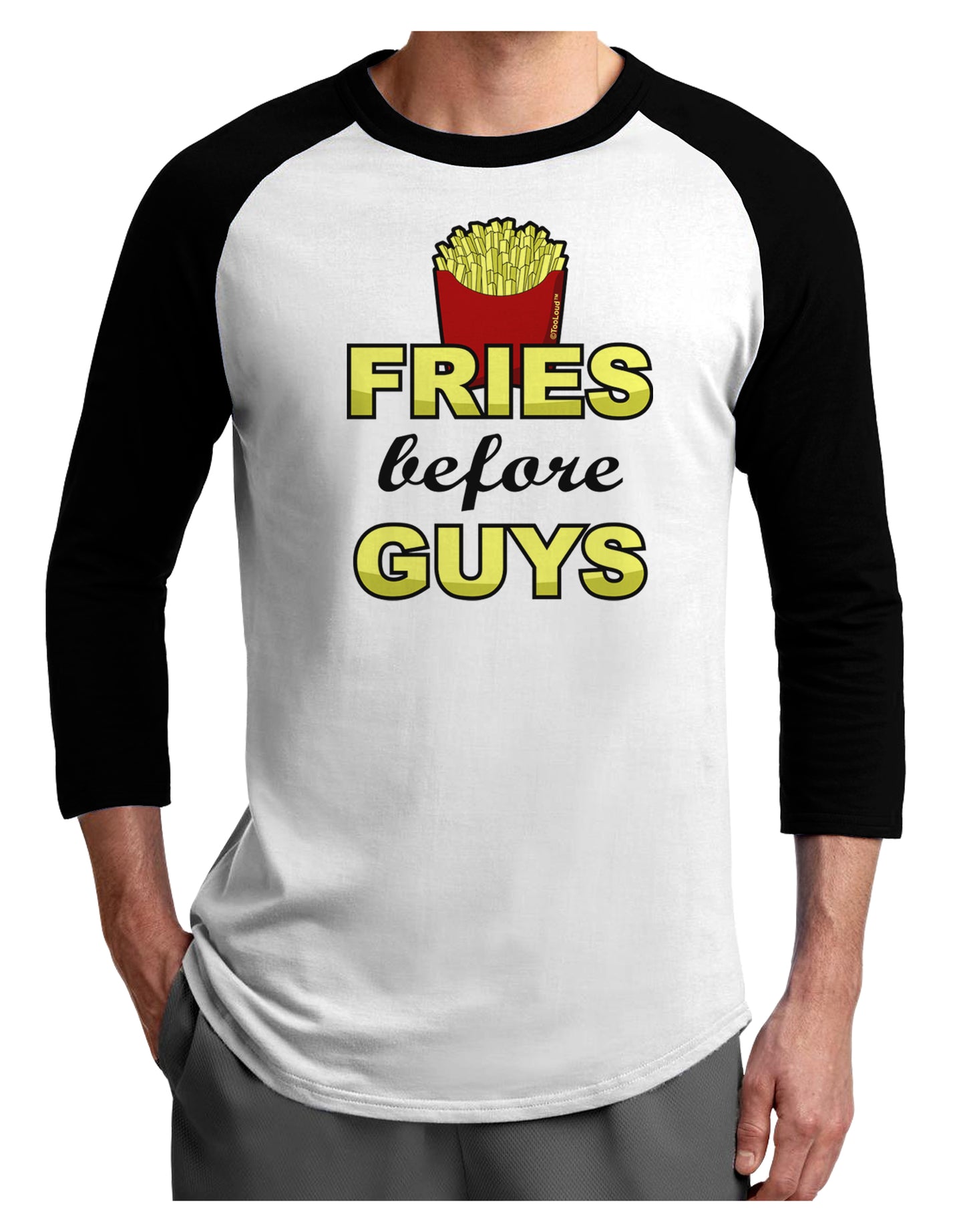 Fries Before Guys Adult Raglan Shirt by TooLoud-TooLoud-White-Black-X-Small-Davson Sales