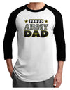 Proud Army Dad Adult Raglan Shirt-TooLoud-White-Black-X-Small-Davson Sales