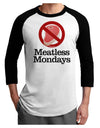 Meatless Mondays Adult Raglan Shirt by TooLoud-TooLoud-White-Black-X-Small-Davson Sales