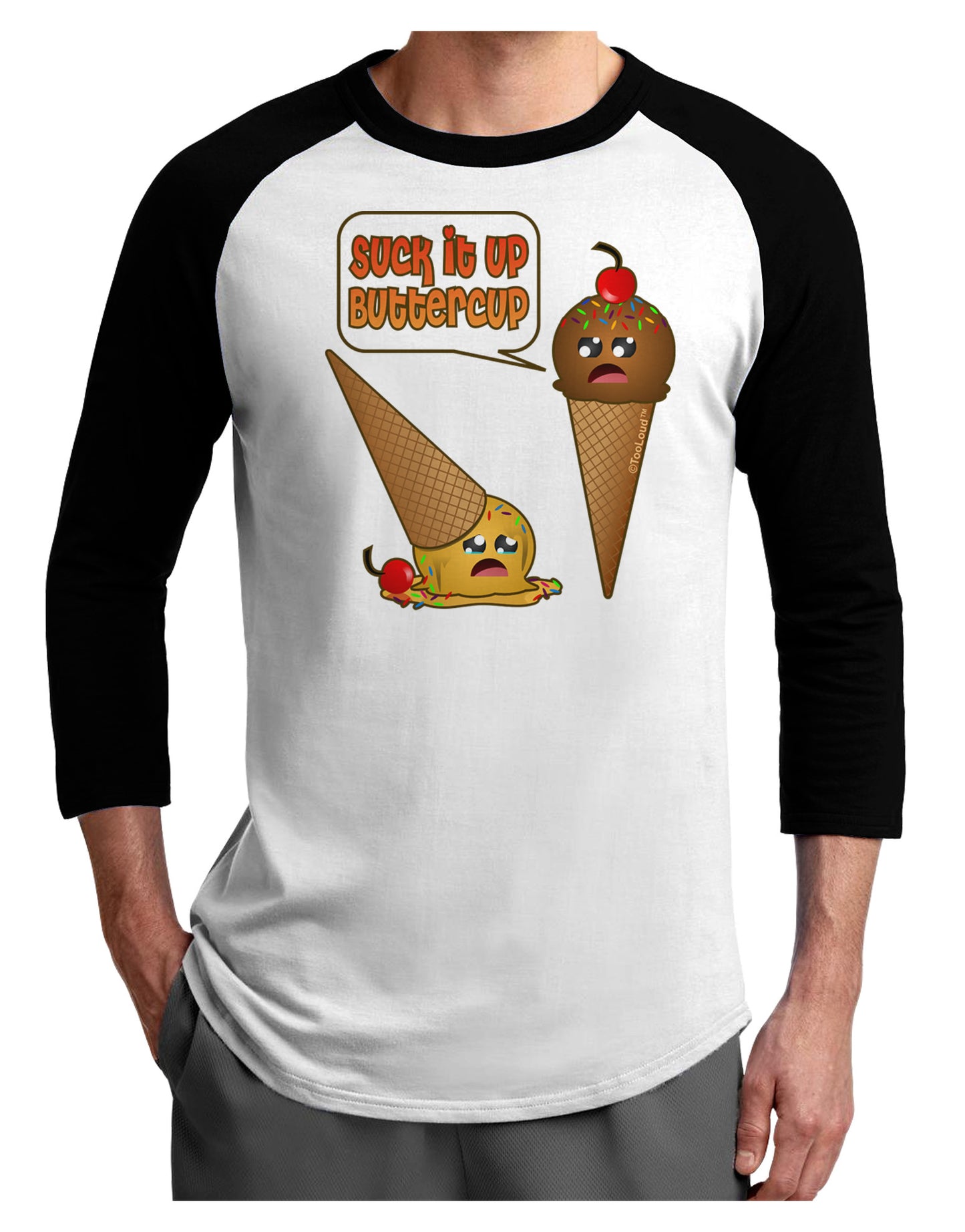 Suck It Up Buttercup Icecream Adult Raglan Shirt-Raglan Shirt-TooLoud-White-Black-X-Small-Davson Sales