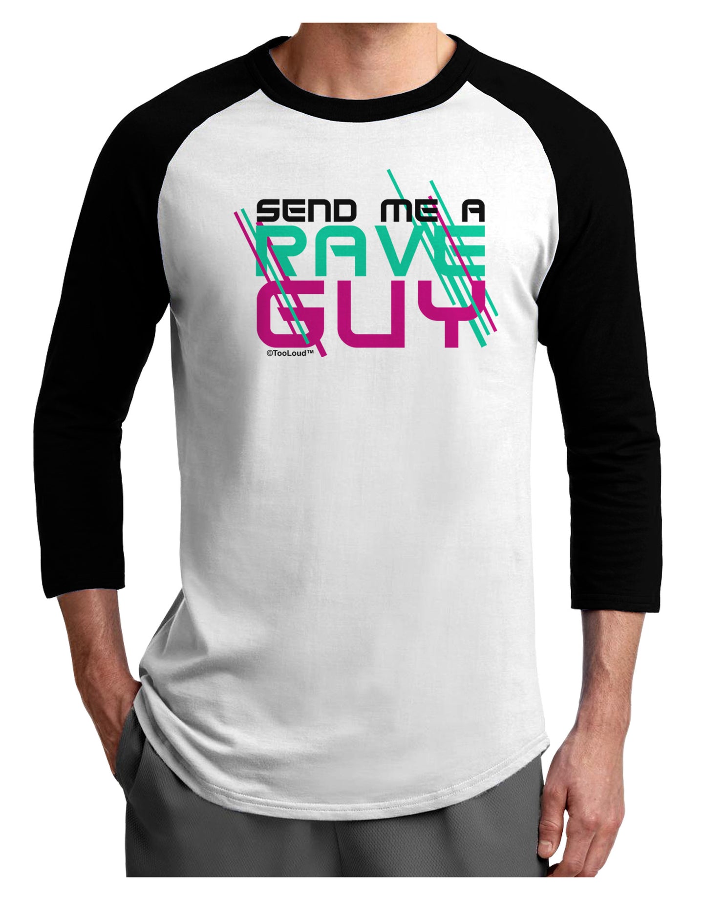 Send Me A Rave Guy Adult Raglan Shirt-Raglan Shirt-TooLoud-White-Black-X-Small-Davson Sales