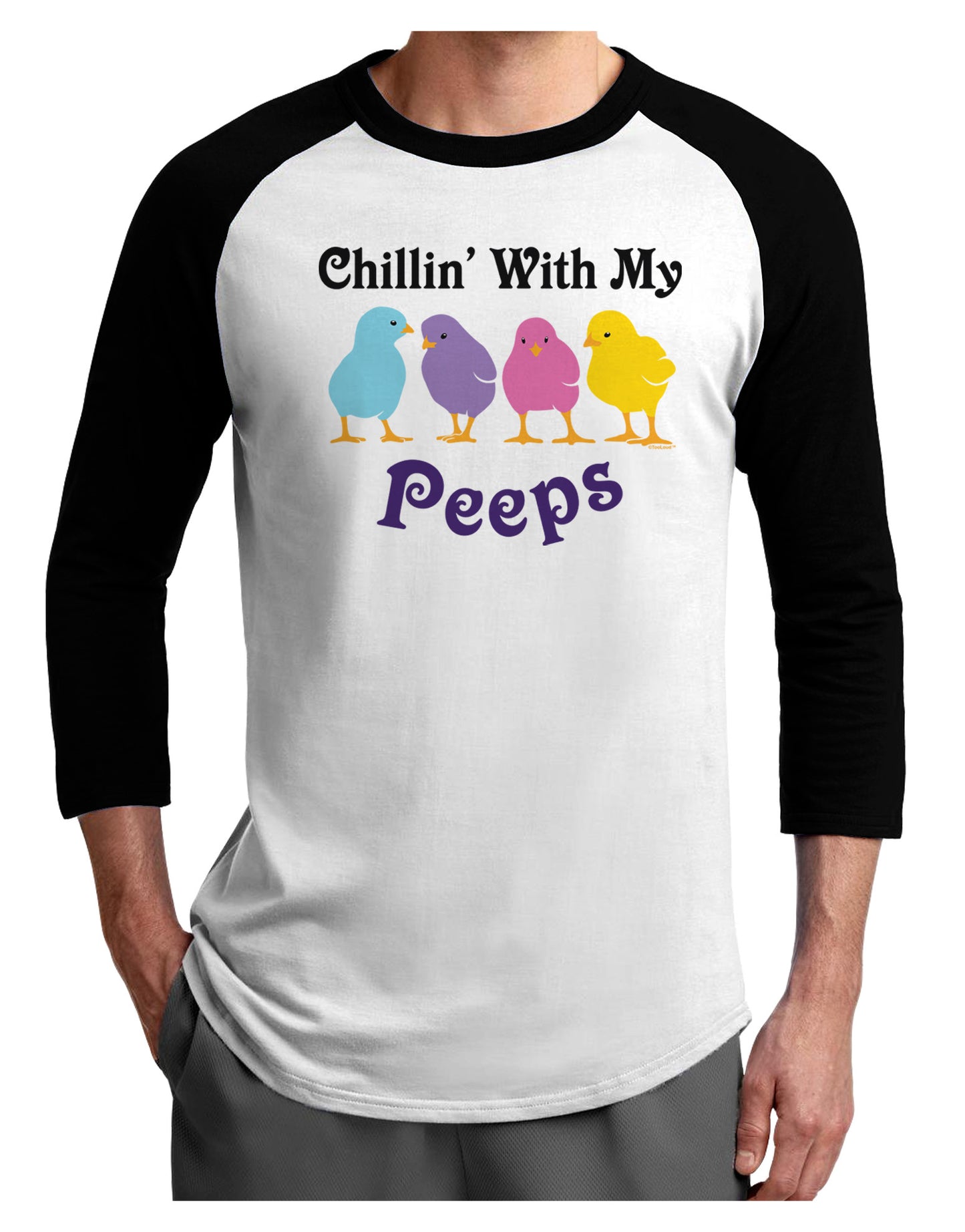 Chillin With My Peeps Adult Raglan Shirt-Raglan Shirt-TooLoud-White-Black-X-Small-Davson Sales