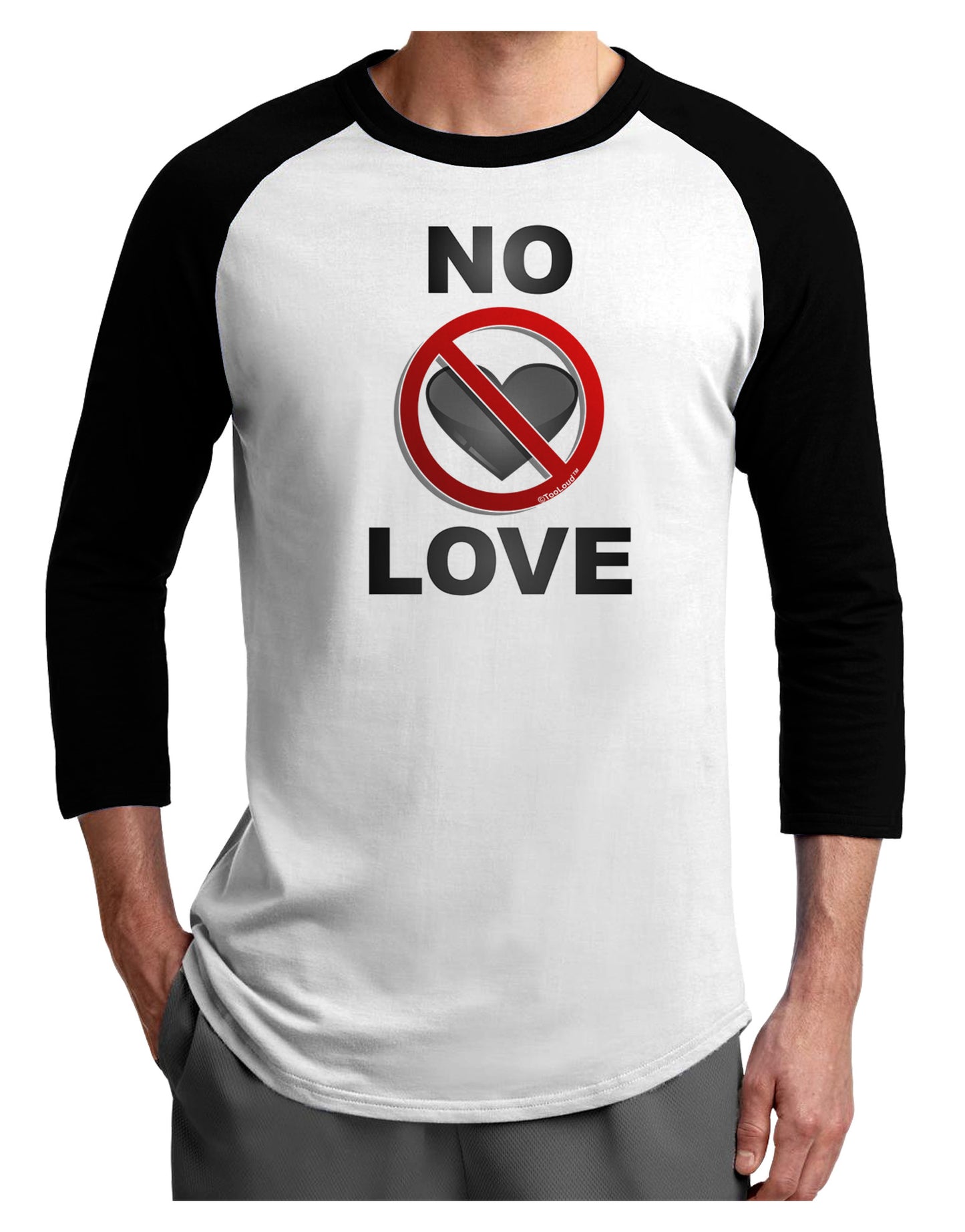 No Love Symbol with Text Adult Raglan Shirt-Raglan Shirt-TooLoud-White-Black-X-Small-Davson Sales