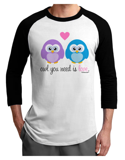 Owl You Need Is Love Adult Raglan Shirt by TooLoud-TooLoud-White-Black-X-Small-Davson Sales