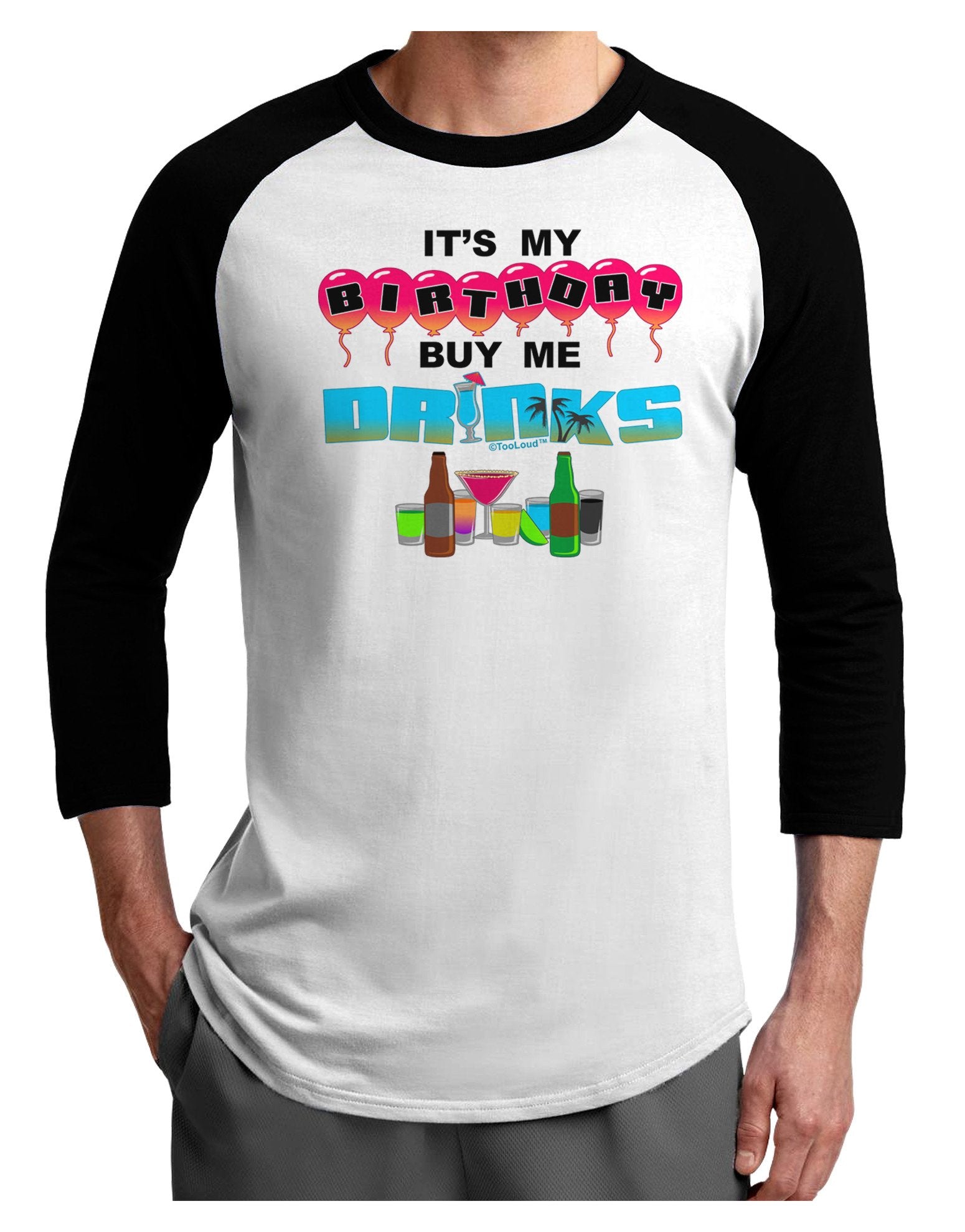 Birthday - Buy Me Drinks Adult Raglan Shirt-Raglan Shirt-TooLoud-White-Black-XXX-Large-Davson Sales