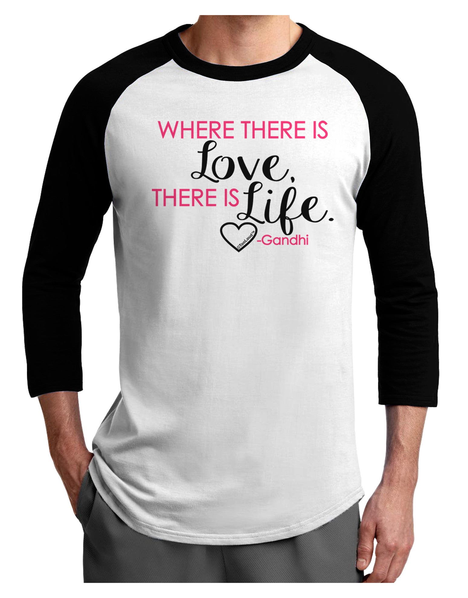 TooLoud Where There Is Love Gandhi Adult Raglan Shirt-Raglan Shirt-TooLoud-White-Black-X-Small-Davson Sales