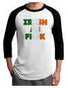 Irish As Feck Funny Adult Raglan Shirt by TooLoud-TooLoud-White-Black-X-Small-Davson Sales