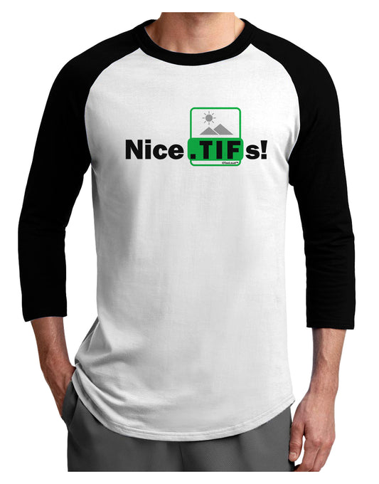 Nice Tifs Adult Raglan Shirt-TooLoud-White-Black-X-Small-Davson Sales