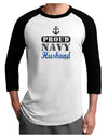 Proud Navy Husband Adult Raglan Shirt-Raglan Shirt-TooLoud-White-Black-X-Small-Davson Sales