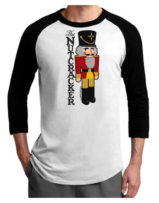 The Nutcracker with Text Adult Raglan Shirt by-Raglan Shirt-TooLoud-White-Black-X-Small-Davson Sales