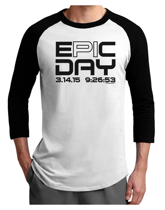 Epic Pi Day Text Design Adult Raglan Shirt by TooLoud-TooLoud-White-Black-X-Small-Davson Sales