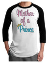 Mother of a Prince - Matching Mom and Son Design Adult Raglan Shirt by TooLoud-TooLoud-White-Black-X-Small-Davson Sales