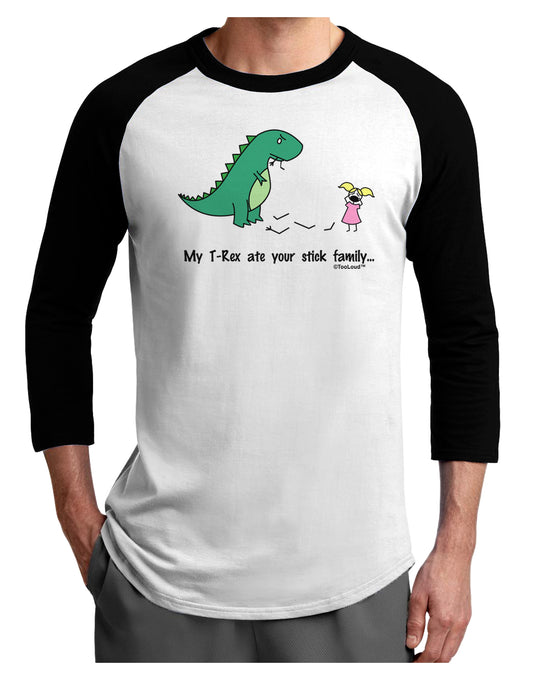 My T-Rex Ate Your Stick Family - Color Adult Raglan Shirt by TooLoud-TooLoud-White-Black-X-Small-Davson Sales