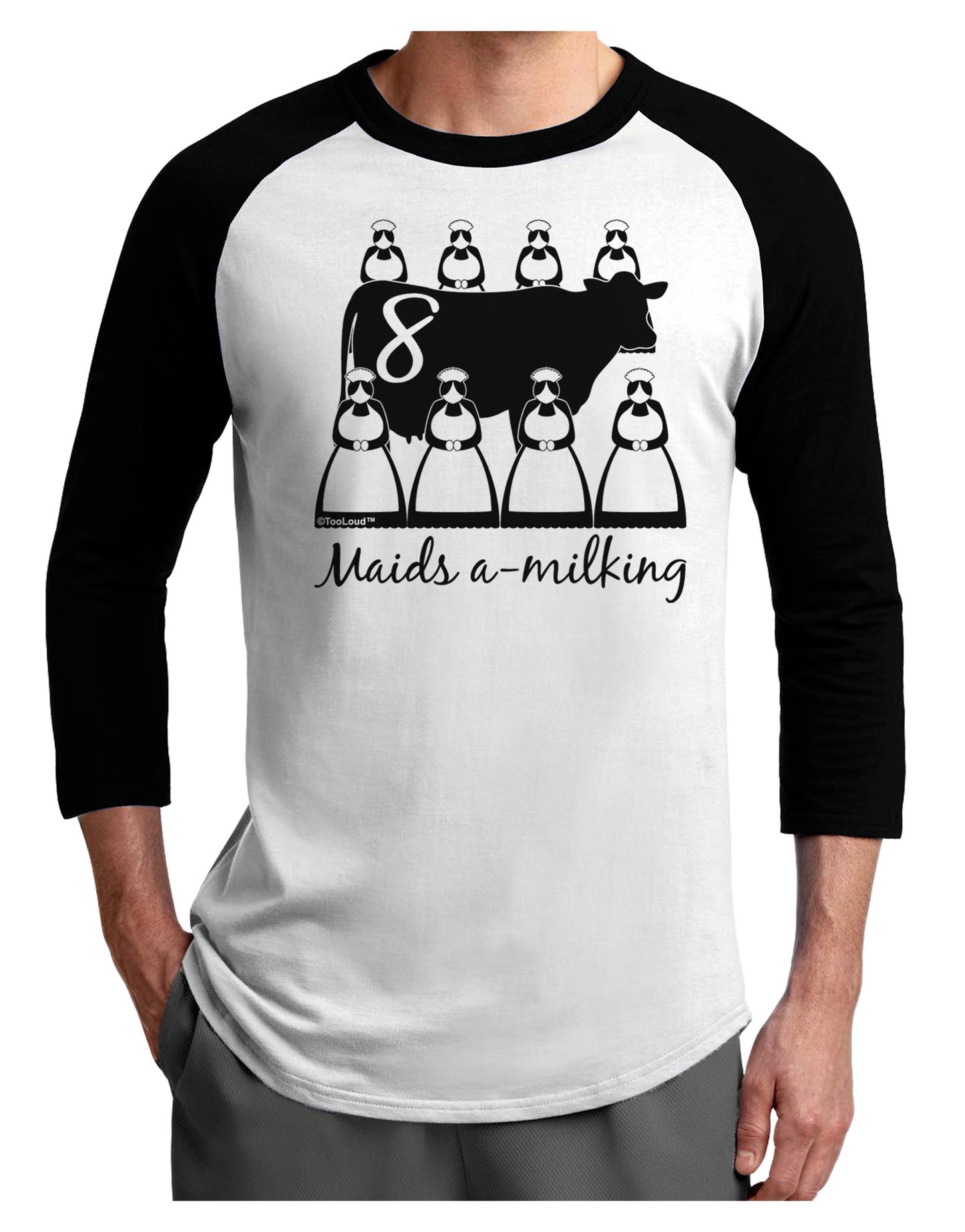 Eight Maids A Milking Text Adult Raglan Shirt-TooLoud-White-Black-X-Small-Davson Sales