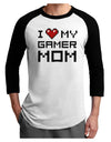 I Heart My Gamer Mom Adult Raglan Shirt by TooLoud-TooLoud-White-Black-X-Small-Davson Sales