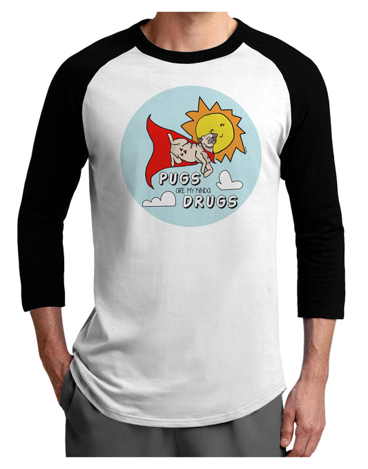 TooLoud Pugs Are My Kinda Drugs Adult Raglan Shirt-Mens-Tshirts-TooLoud-White-Black-X-Small-Davson Sales