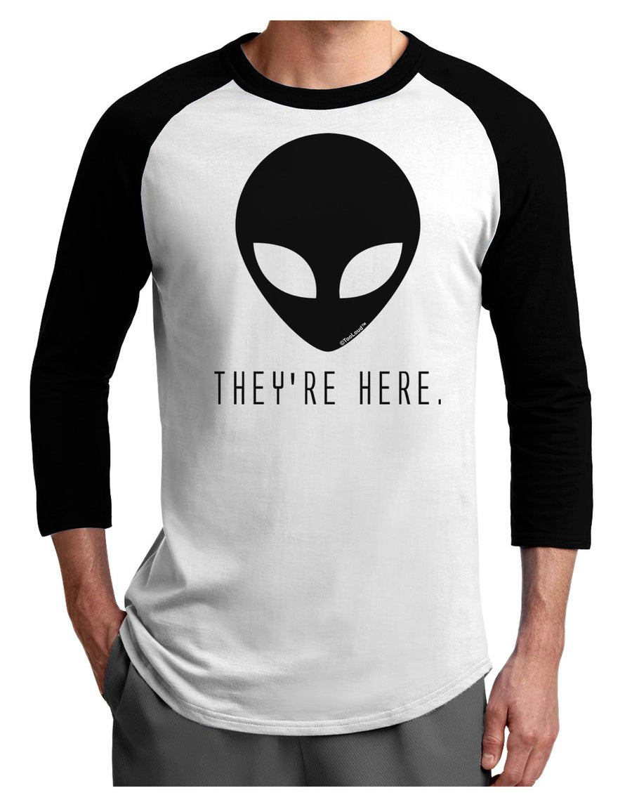 Alien They Are Here Adult Raglan Shirt-TooLoud-White-Black-XXX-Large-Davson Sales