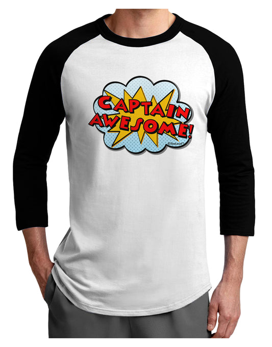Captain Awesome - Superhero Style Adult Raglan Shirt by TooLoud-TooLoud-White-Black-X-Small-Davson Sales