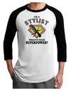 Stylist - Superpower Adult Raglan Shirt-TooLoud-White-Black-X-Small-Davson Sales