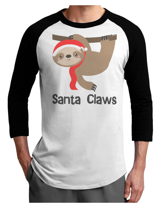 Cute Christmas Sloth - Santa Claws Adult Raglan Shirt by TooLoud-TooLoud-White-Black-X-Small-Davson Sales