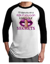 If You Can Keep Our Secrets Adult Raglan Shirt-Raglan Shirt-TooLoud-White-Black-X-Small-Davson Sales