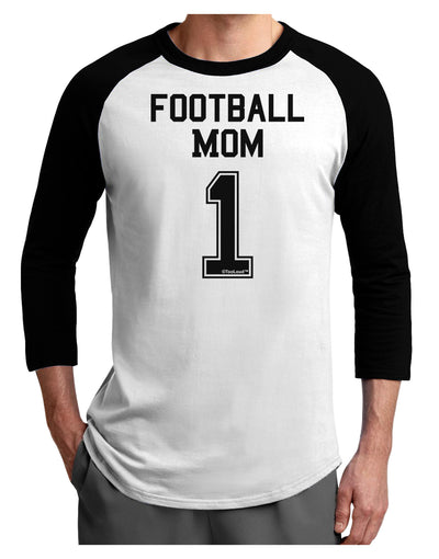 Football Mom Jersey Adult Raglan Shirt-TooLoud-White-Black-X-Small-Davson Sales