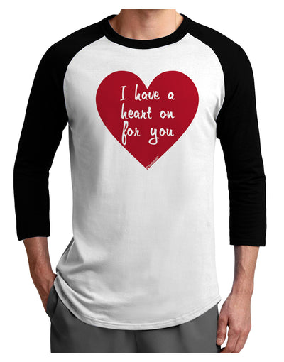 I Have a Heart On For You Adult Raglan Shirt-Raglan Shirt-TooLoud-White-Black-X-Small-Davson Sales