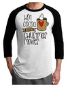 Hot Cocoa and Christmas Movies Adult Raglan Shirt-Mens T-Shirt-TooLoud-White-Black-X-Small-Davson Sales