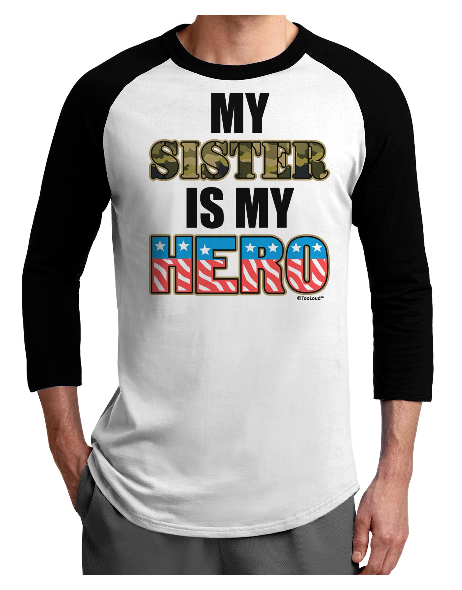 My Sister is My Hero - Armed Forces Adult Raglan Shirt by TooLoud-TooLoud-White-Black-X-Small-Davson Sales