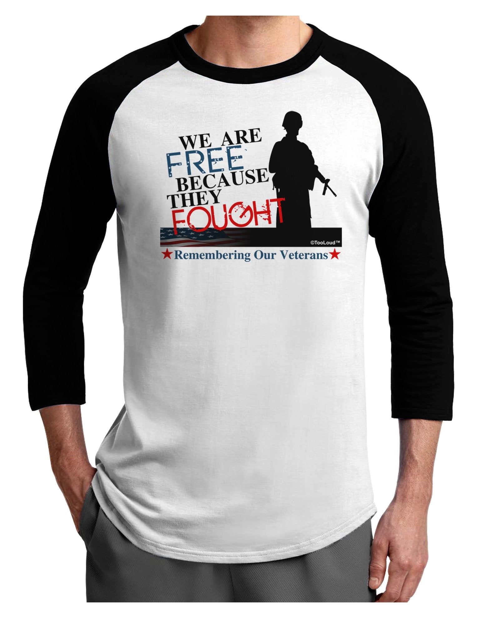 Because They Fought - Veterans Adult Raglan Shirt-Raglan Shirt-TooLoud-White-Black-XXX-Large-Davson Sales