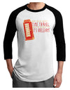 What do we want Time Travel When do we want it Its Irrelevant Adult Raglan Shirt-Mens T-Shirt-TooLoud-White-Black-X-Small-Davson Sales