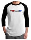 Hashtag Trumpit Adult Raglan Shirt-TooLoud-White-Black-X-Small-Davson Sales