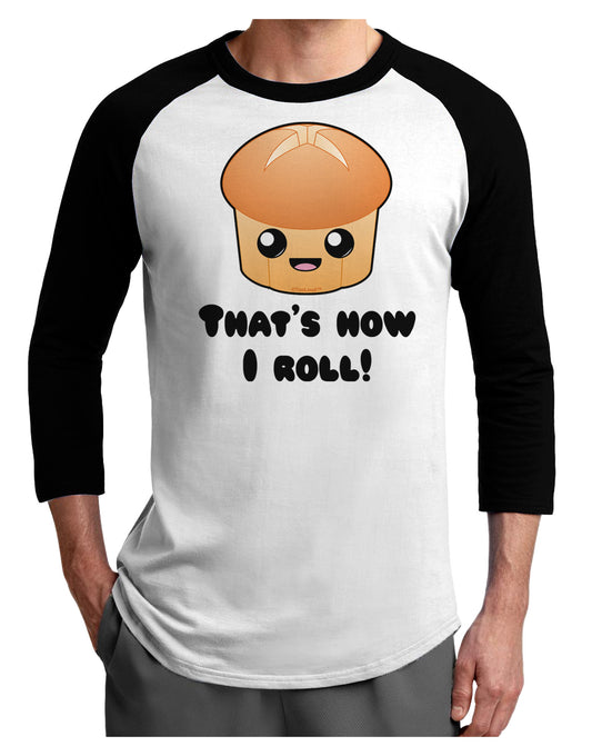 How I Roll Cute Roll Adult Raglan Shirt-TooLoud-White-Black-X-Small-Davson Sales