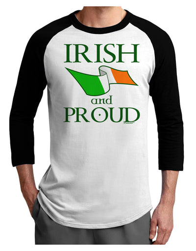 Irish and Proud Adult Raglan Shirt-Raglan Shirt-TooLoud-White-Black-X-Small-Davson Sales