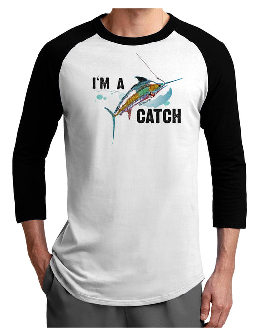 I'm A Catch Swordfish Adult Raglan Shirt-Raglan Shirt-TooLoud-White-Black-X-Small-Davson Sales