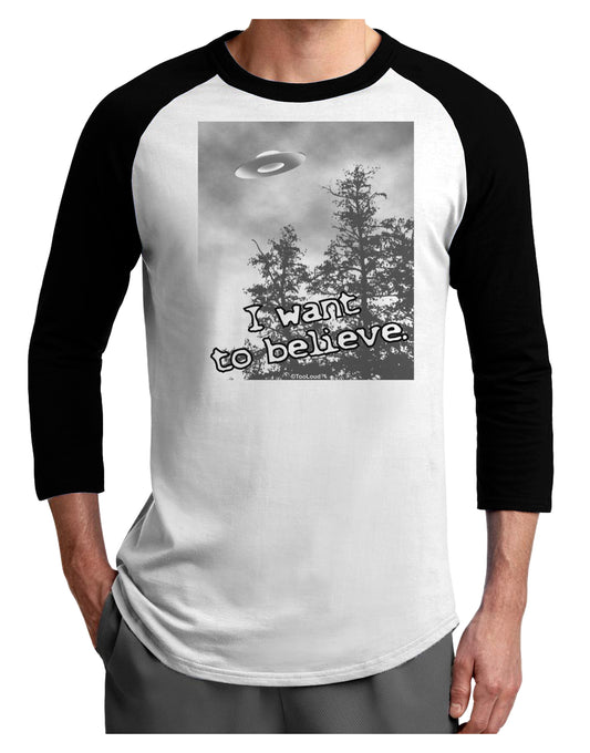 I Want to Believe - UFO Adult Raglan Shirt by TooLoud-TooLoud-White-Black-X-Small-Davson Sales