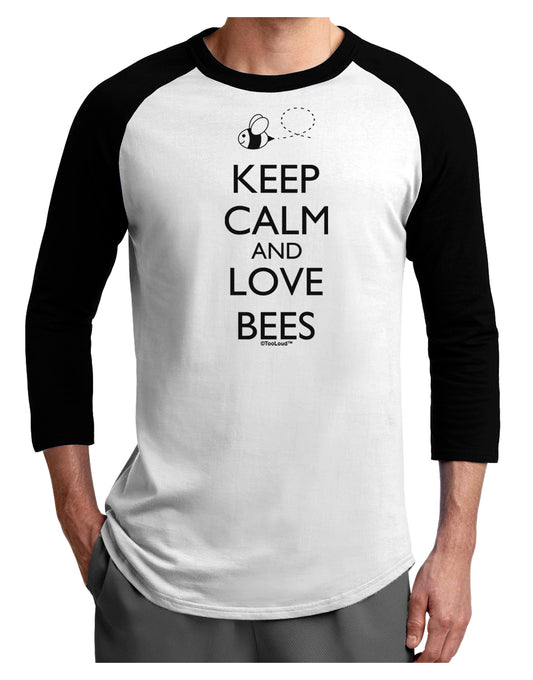 Keep Calm and Love Bees Adult Raglan Shirt-TooLoud-White-Black-X-Small-Davson Sales
