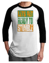 Lets Get Ready To Stumble Adult Raglan Shirt by TooLoud-TooLoud-White-Black-X-Small-Davson Sales