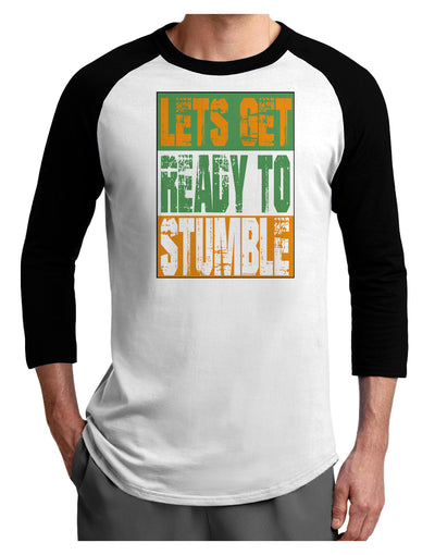 Lets Get Ready To Stumble Adult Raglan Shirt by TooLoud-TooLoud-White-Black-X-Small-Davson Sales