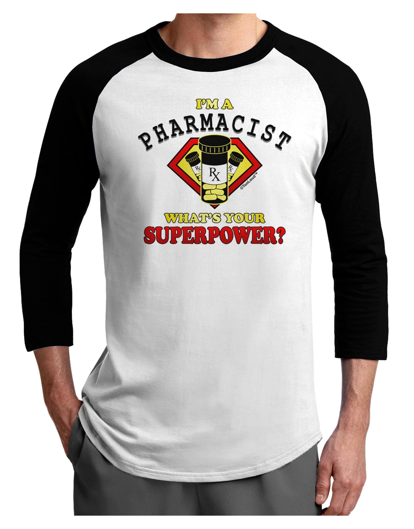Pharmacist - Superpower Adult Raglan Shirt-TooLoud-White-Black-X-Small-Davson Sales