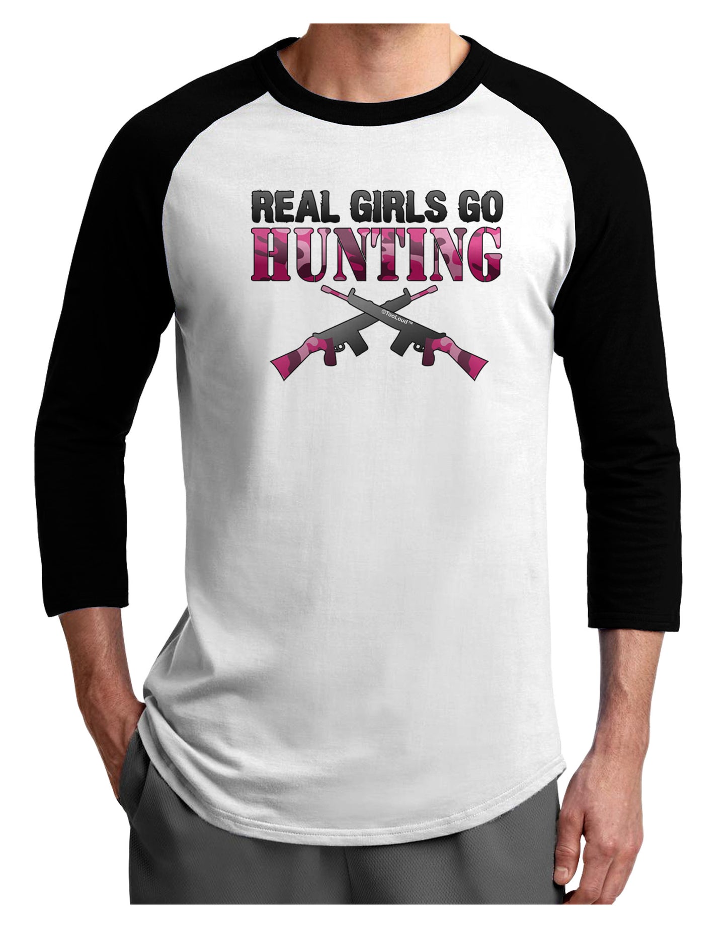 Real Girls Go Hunting Adult Raglan Shirt-Raglan Shirt-TooLoud-White-Black-X-Small-Davson Sales