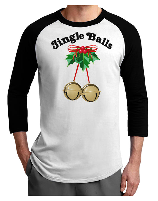 Jingle Balls with Text Adult Raglan Shirt-Raglan Shirt-TooLoud-White-Black-X-Small-Davson Sales